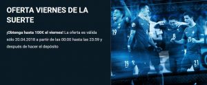 Apuesta en 1xBet y llévate 100€ con ‘El viernes de la suerte’