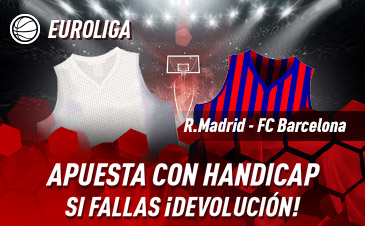 Promoción para tus apuestas con hándicap Real Madrid - Barça