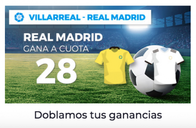 Megacuotas Pastón para tus apuestas Villarreal - Real Madrid