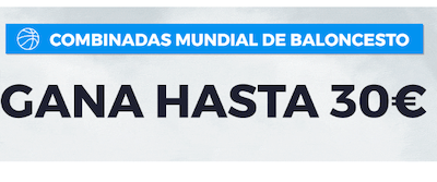 Promo Paston con las apuestas combinadas al Mundial de Baloncesto de China 2019