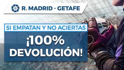 Devolución apuestas si hay empate en el Real Madrid vs Getafe | Pastón