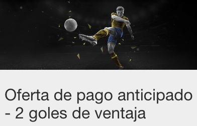 oferta de pago por anticipado bet365